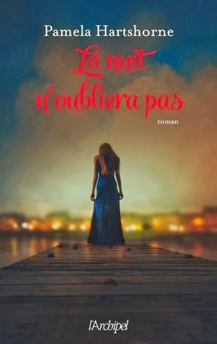 La nuit n'oubliera pas de Pamela Hartshorne