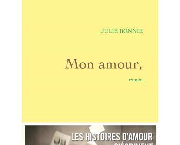 Mon amour, – Julie Bonnie