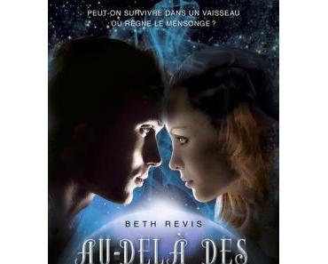 Mon avis sur « Au-delà des étoiles » de Beth Revis