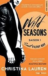Wild Seasons, Tome 1 : Sweet Filthy Boy de Christina Lauren