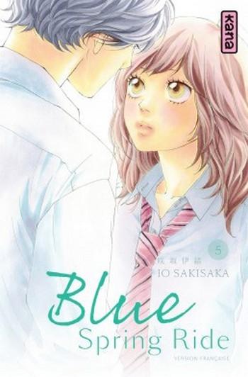 Blue Spring Ride, tome 5 de Io Sakisaka