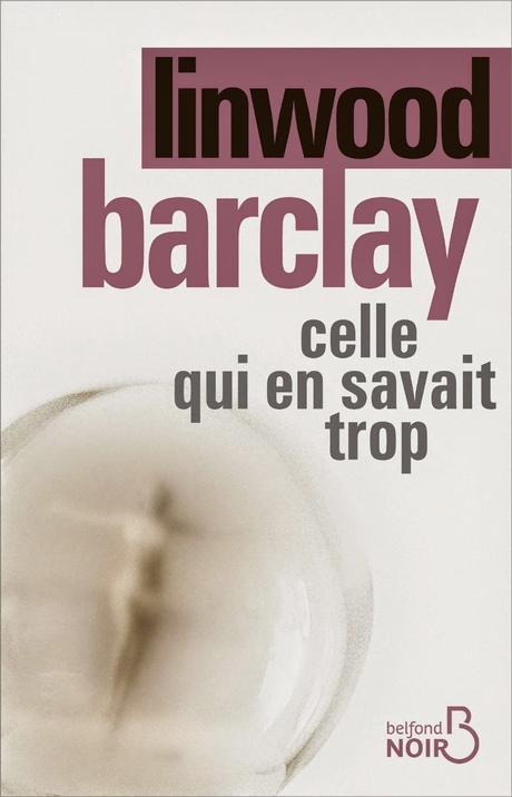 Zoom sur... #5 - Linwood Barclay