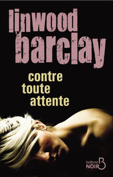 Zoom sur... #5 - Linwood Barclay