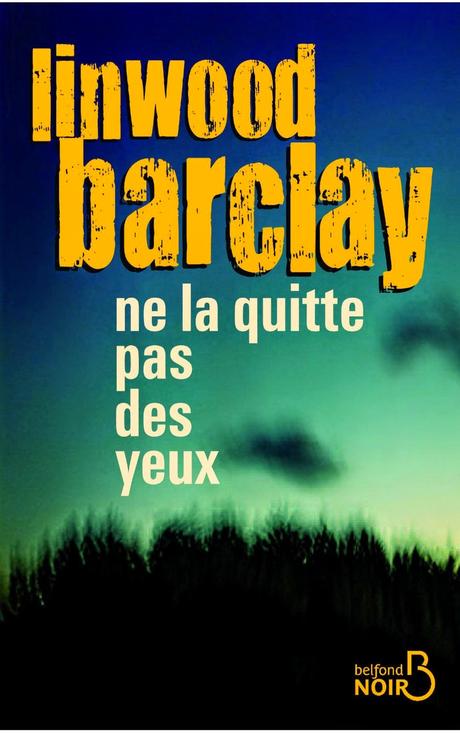 Zoom sur... #5 - Linwood Barclay