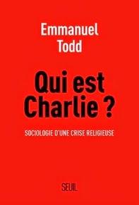 Qui est Charlie ?, Emmanuel Todd