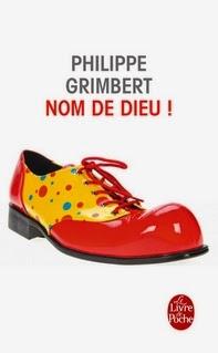 Nom de Dieu ! , Philippe Grimbert