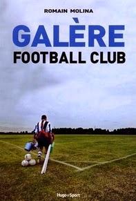 Galère Football Club, Romain Molina