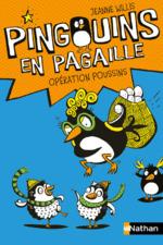 Pingouin en pagaille T2- Opération poussins