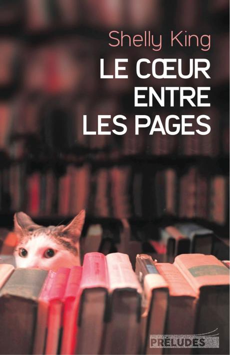 Le cœur entre les pages de Shelly King