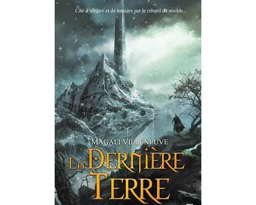 [chronique] La dernière Terre, tome 1 et 2 de Magali Villeneuve
