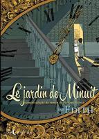 Le jardin de Minuit - Edith