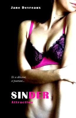 Sinder, tome 2 : Attraction de Jane Devreaux