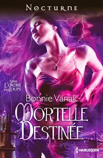 L'ordre des loups, Tome 1 Mortelle destinée - Bonnie Vanak #34