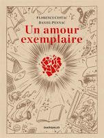 Un amour exemplaire - Florence Cestac et Daniel Pennac