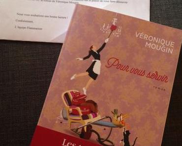 [Masse Critique Babelio] – « Pour vous servir » de Véronique Mougin