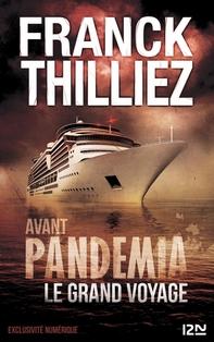 Ebook Gratuit - Avant Pandemia - Le grand voyage, Franck Thilliez