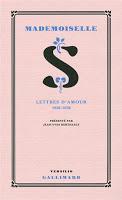 Le premier mardi c'est permis (37) : Mademoiselle S. : Lettres d’amour, 1928-1930