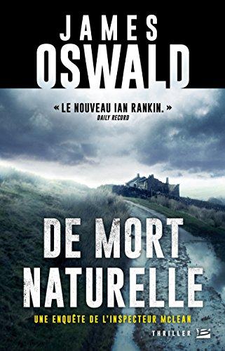 News : De mort naturelle - James Oswald (Bragelonne)