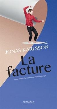 La facture, Jonas Karlsson