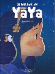 La balade de Yaya Intégrale 01