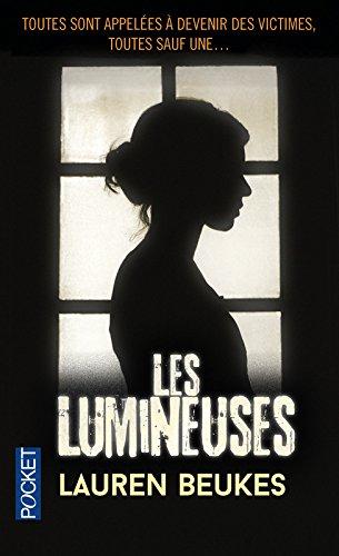 Poche : Les Lumineuses - Lauren Beukes (Pocket)