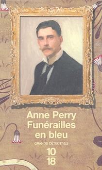 Funérailles en bleu - Anne Perry