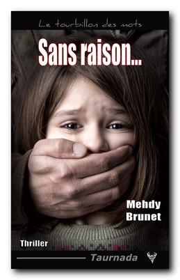 « Sans raison... » coup de cœur de la Fnac Bourges