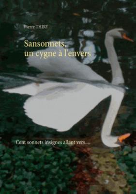 Sansonnets, un cygne à l'envers