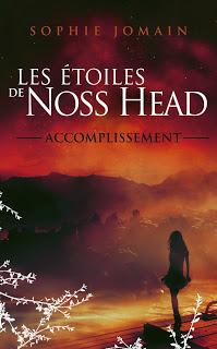 Les étoiles de Noss Head, Accomplissement, tome 3, Sophie Jomain