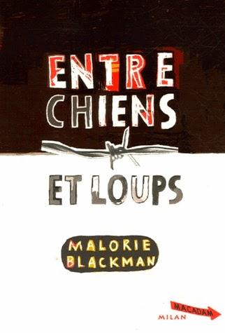 Entre Chiens et Loups de Malorie Blackman