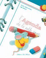 L’agenda de la petite souris - Céline Lamour-Crochet et Anne Mahler