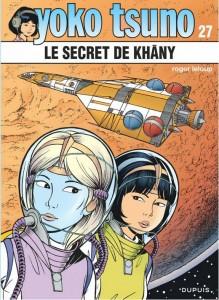 yoko tsuno 27 secret de khany leloup bulle d'encre