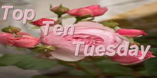 Top Ten Tuesday #1