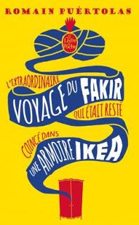 AVIS L'EXTRAORDINAIRE VOYAGE DU FAKIR QUI ÉTAIT RESTE COINCE DANS UNE ARMOIRE IKEA