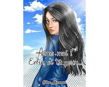 Aime moi ! Enfin, si tu peux...