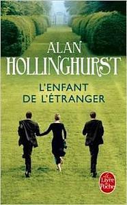 L'enfant de l'étranger / Alan Hollinghurst