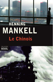 Le Chinois, Henning Mankell - Improbable enquête sino-suédoise