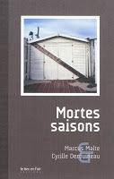 Mortes saisons - Marcus Malte