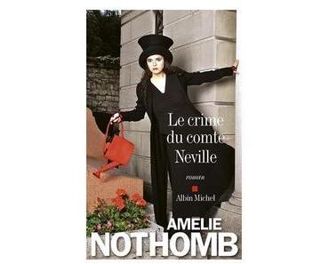 Le crime du Comte Neville, Amélie Nothomb