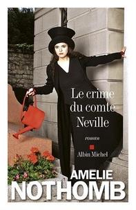 Le crime du Comte Neville, Amélie Nothomb