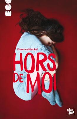 Hors de moi de Florence Hinckel