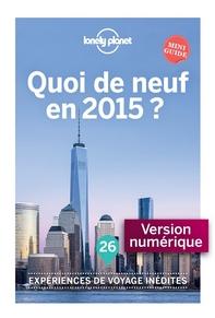 Ebook Gratuit – Lonely Planet – Quoi de neuf en 2015