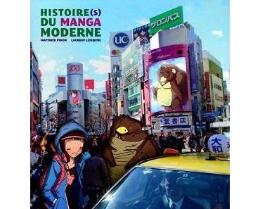 Histoire(s) du Manga moderne (1952-2012) (Pinon, Lefebvre, Hitori) – Ynnis – 29,90€