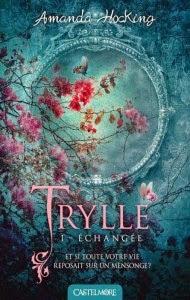 Chronique Lecture n°34 : Trylle, tome 1, l'échangé  ( Amanda Hocking )