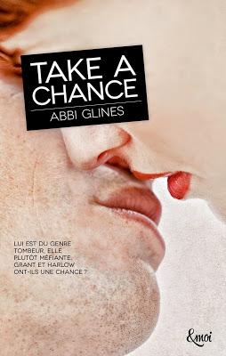 Chronique Lecture n°28 : Take A Chance  (Abbi Glines)