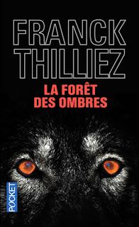 La forêt des ombres, Franck Thilliez