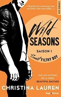 La pal au soleil #2 Couverture Wild seasons, tome 1 : Sweet Filthy Boy