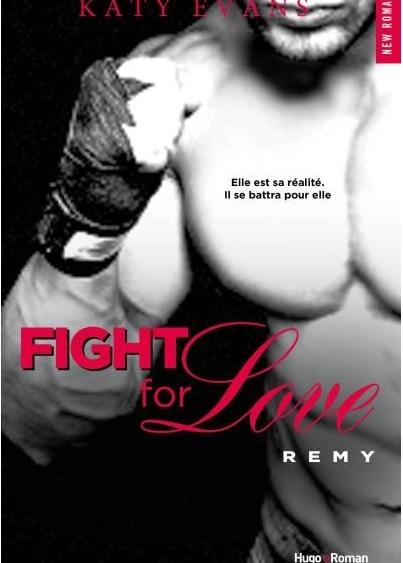 La pal au soleil #2 Couverture Fight for Love, tome 3 : Remy