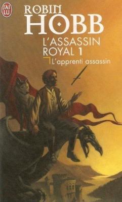 La pal au soleil #2 Couverture L'Assassin Royal, tome 01 : L'Apprenti assassin