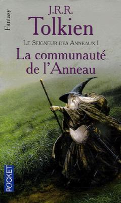 La pal au soleil #2 Couverture Le Seigneur des Anneaux, tome 1 : La Communauté de l'Anneau / La Fraternité de l'Anneau